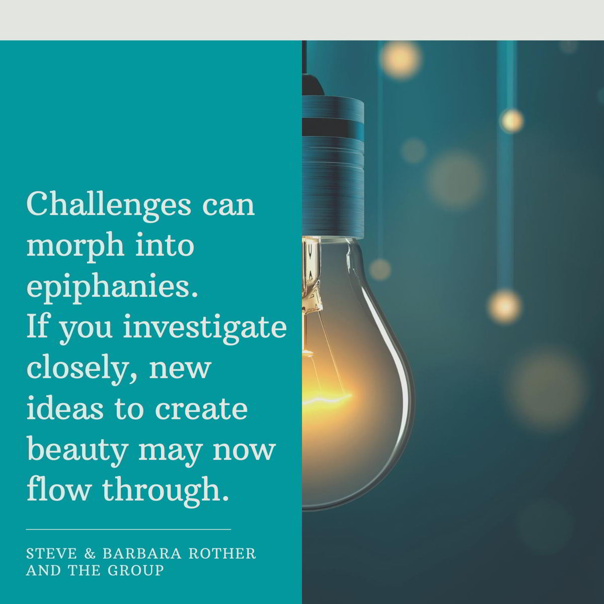 About Challenges Quotes Espavo Org Steve Barbara Rother And The Group
