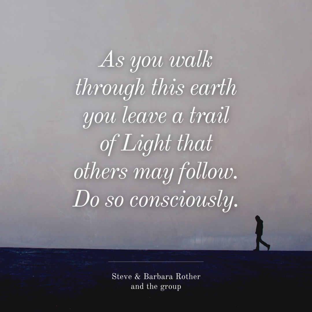 You leave a trail of Light | Espavo.org | Steve & Barbara Rother and ...